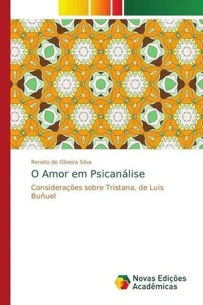 Renato De Oliveira Silva | O Amor Em PsicanáLise | Taschenbuch | Portugiesisch-image