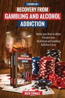 Rick Conall | Recovery From Gambling And Alcohol Addiction | Taschenbuch (2020)