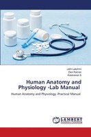 Jothi Lakshmi (U. A.) | Human Anatomy And Physiology -Lab Manual | Taschenbuch