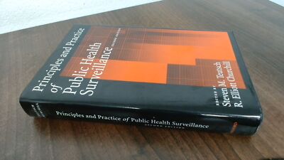 			Principle And Practice Of Public Health Surveillance, Steven M Te		