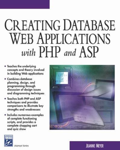 Charles River Media Internet Ser.: Creative Database Web Applications in PHP...