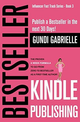 Kindle Bestseller Publishing:  - VERY GOOD