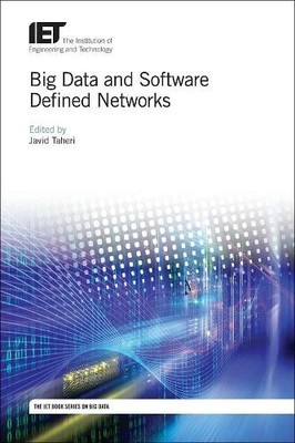 Big Data and Software Defined Networks (Hardback) Computing and Networks