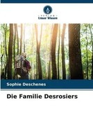 Sophie DeschêNes | Die Familie Desrosiers | Taschenbuch | Deutsch (2023)
