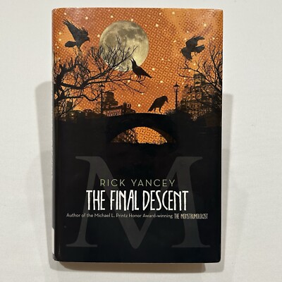 The Final Descent The Monstrumologist - By Yancey Rick - Very Good Used