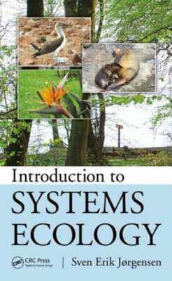 Introduction to Systems Ecology by Sven Jorgensen: New