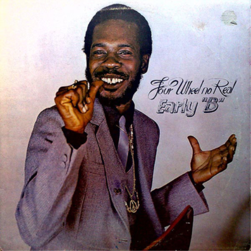 Early B Four Wheel No Real (Vinyl LP) 12" Album