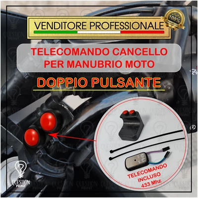 QUESTIONPRINT TELECOMANDO CANCELLO UNIVERSALE PER MANUBRIO 22MM MOTO APRI CANCELLO 2 PULSANTI