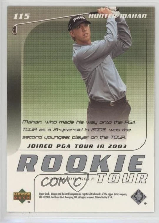 2004 Upper Deck Rookie Tour Hunter Mahan #115 Rookie RC - Image 2 of 2