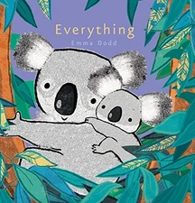 EVERYTHING (EMMA DODD'S LOVE YOU BOOKS) - Hardcover *Excellent Condition*