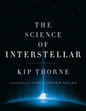 The Science of Interstellar by Thorne, Kip [P...