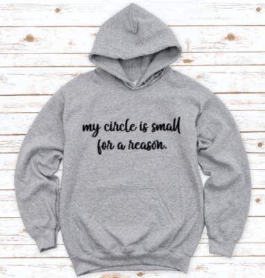 #ad #ad My Circle is Small for a Reason Gray Unisex Hoodie $26.49