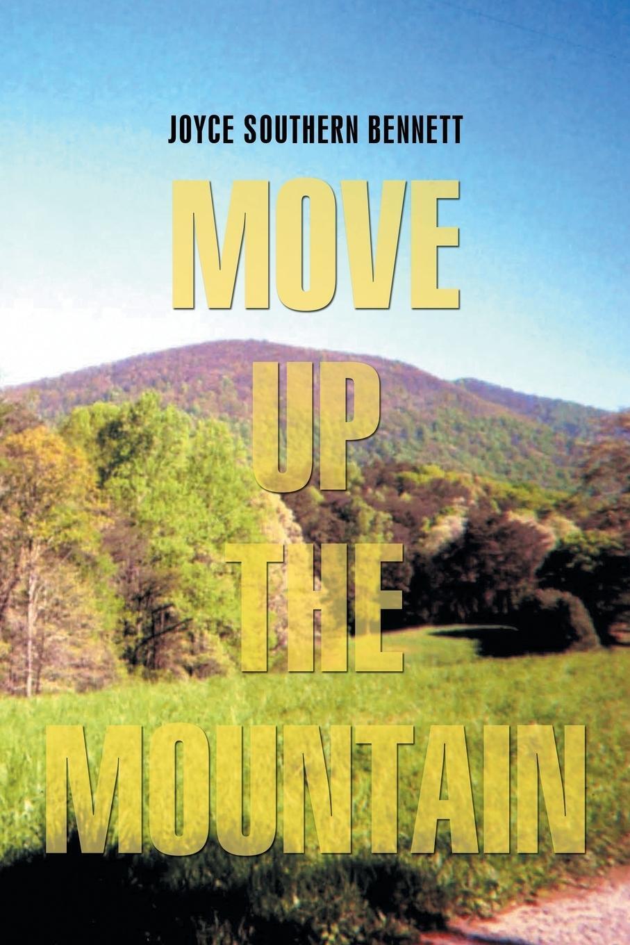 Thumbnail - Move Up The Mountain Joyce Southern Bennett Taschenbuch Paperback