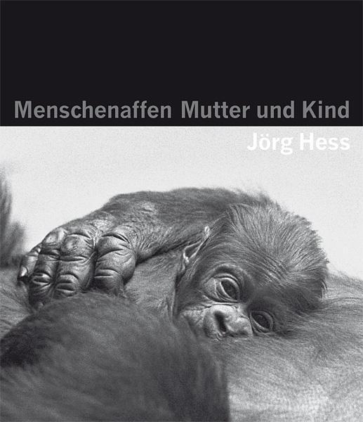 Thumbnail - Menschenaffen - Mutter Und Kind | Hess, Jörg