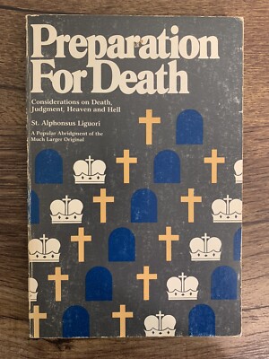 Preparation for Death | 1982 Abridged PB | Robert A. Coffin, C.SS.R Translation 