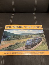 Southern Tier Lines Paperback Book By Todd E. Humphrey, John W. Humphrey