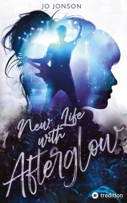 New Life with Afterglow: A Heartbreaking Rockstar Romance (  | Jonson, Jo | Buch