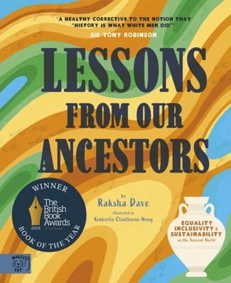 Lessons from our Ancestors: Winner of the 'Discover British Book Award 2024':