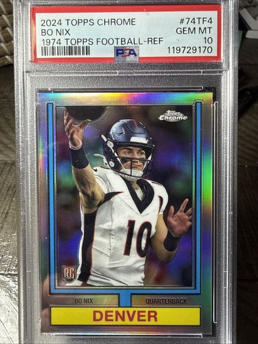 2024 Topps Chrome - 1974 Topps Football Bo Nix #74TF-4 Refractor (RC)