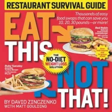 Eat This Not That! Restaurant Survival Guide: The No-Diet Weight L - VERY GOOD