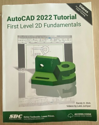 AutoCAD 2022 Tutorial First Level 2D Fundamentals, Randy H. Shih