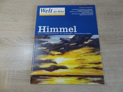 Magazin Welt und Umwelt der Bibel: Lebt Gott im Himmel? / 26/2002