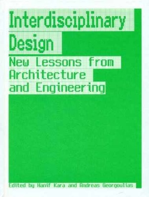 Interdisciplinary Design: New Lessons - Hardcover, by Kara Hanif - Very Good
