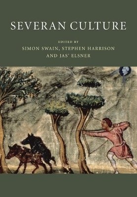 Severan Culture by Simon Swain, Stephen Harrison, Ja? Elsner - 9781107499898