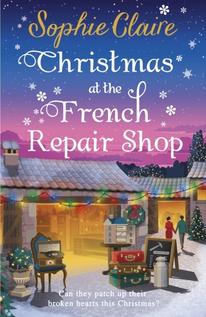 Christmas at the French Repair Shop by Sophie Claire (Paperback Book)
