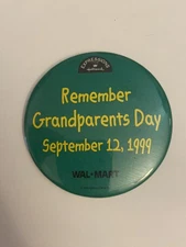 Wal Mart Hallmark Remember Grandparents Day 1999 Pin Back Button P99