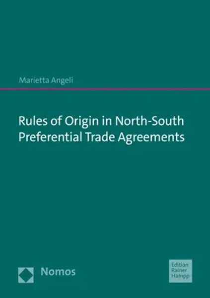 Rules Of Origin In North-South Preferential Trade Agreements | Marietta Angeli-image