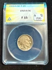 1915 S BUFFALO NICKEL  ANACS F 15 710