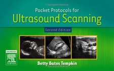 POCKET PROTOCOLS FOR ULTRASOUND SCANNING, 2ND EDITION By Tempkin Betty Bates Ba