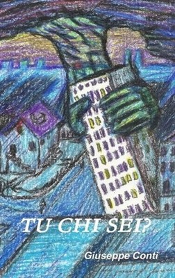 Tu chi sei? by Giuseppe Conti (Italian) Hardcover Book
