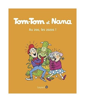 Tom-Tom et Nana, Tome 24: Au zoo les zozos !
