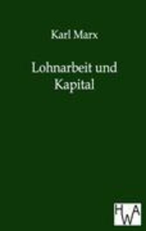 Thumbnail - Lohnarbeit Und Kapital | Karl Marx | Taschenbuch | Paperback | 44 S. |