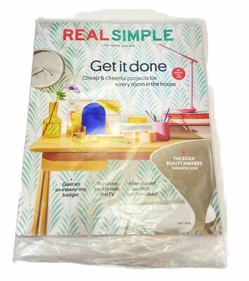 Real Simple Magazine May 2024 Get It Done Cheap Cheerful Projects Beauty Awards