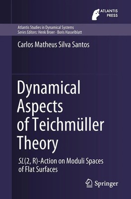 Carlos Matheus Silva Santos | Dynamical Aspects of Teichmüller Theory | Buch