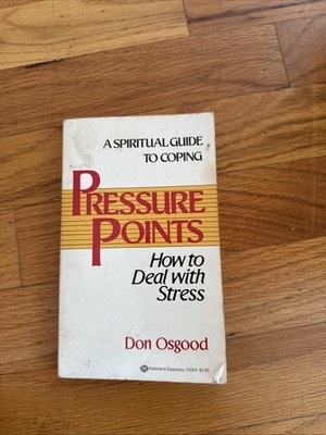 Pressure points how to deal with stress by Don Osgood