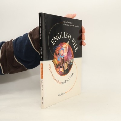 English file. Upper-intermediate. Student's book  |  Christina Latham-Koenig