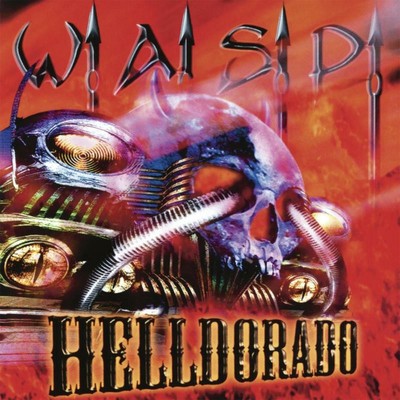 W.A.S.P. Helldorado CD Neu