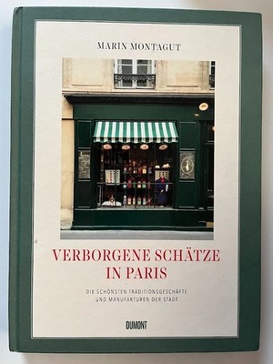 Verborgene Schätze in Paris von Marin Montagut (HC)