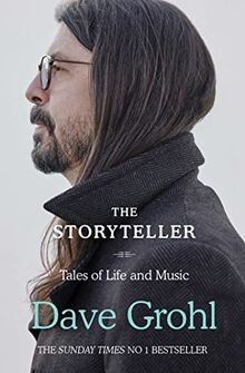 The Storyteller: Tales of Life and Music von Grohl, ... | Buch | Zustand wie neu