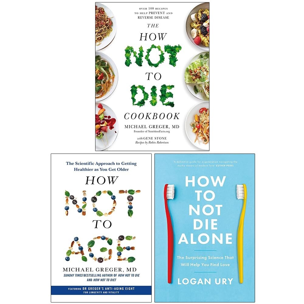 Michael Greger & Gene Stone Unisex Blue The How Not To Die Cookbook, [Hardcover] How Not To Age & How To Not Die Alone 3 Books Collection Set - Image 4