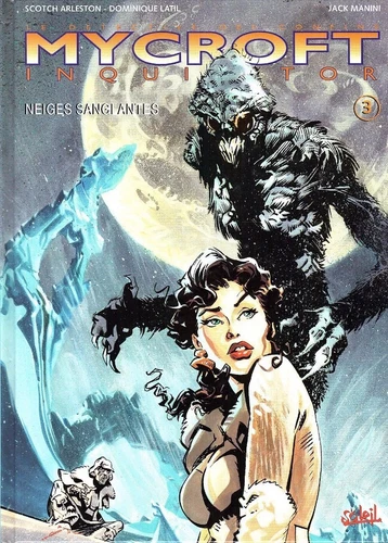 BD MYCROFT INQUISITOR - TOME 3, NEIGES SANGLANTES / ARLESTON, LATIL, SOLEIL