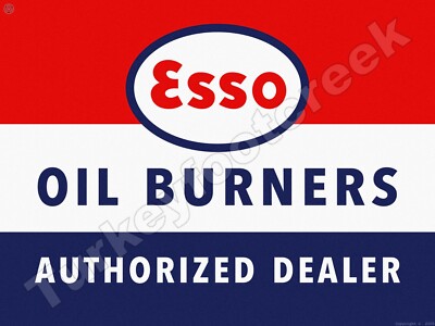 Esso Oil Burners Authorized Dealer 24'' x 30'' METAL SIGN