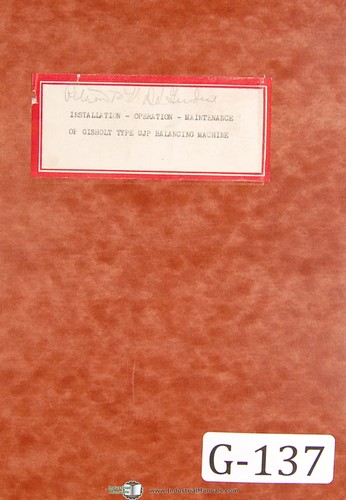Gisholt UJP, Máquina equilibradora, Manual de instrucciones y mantenimiento de operadores 1948