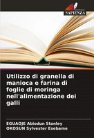 Eguaoje Abiodun Stanley (U. A.) | Utilizzo Di Granella Di Manioca E Farina Di...