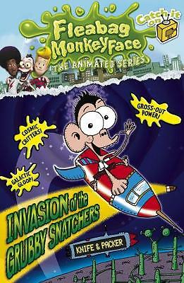 Invasion of the Grubby Snatchers - Fleabag Monkeyface, Book, New (Paperback)