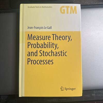 Graduate Texts in Mathematics Ser.: Measure Theory, Probability, and Stochastic